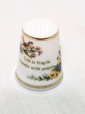 Life is Fragile Handle with Prayer Thimble Porcelain Vintage 1" Creative Circle